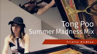 Tong Poo (Summer Madness Mix) - Trinity AirBlue