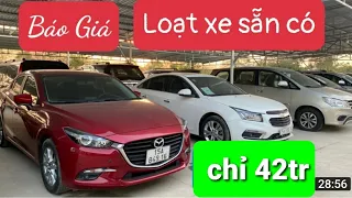 12-1-22 Báo giá dàn xe ôtô cũ giá rẻ,xe cỏ,xe tập lái giá chỉ từ 42triệu có ôtô tội gì đi xe máy