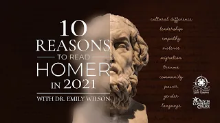 Ten Reasons to Read Homer in 2021 (Emily Wilson)