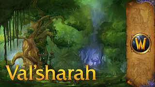 Val'sharah - Music & Ambience - World of Warcraft