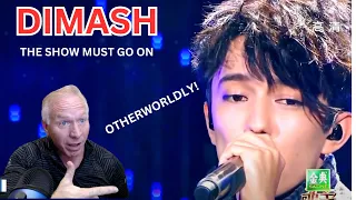 Dimash - The Show Must Go On - Queen  AMAZING!!  Freddy Mercury would stand and cheer!!  REACTION