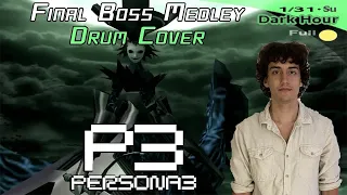 Persona 3 - Final Battle Medley - Drum Cover