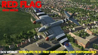 DCS WORLD: Mosquito FB VI First Impressions and performance.