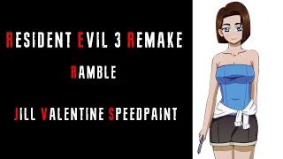 LETS TALK ABOUT REMAKE - Jill Valentine RE3 Original Speedpaint