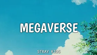 MEGAVERSE - Stray Kids Lyrics