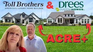Acre of Luxury: Toll Brothers & Drees Model Homes Tour in Northlake Just Outside of Dallas Texas