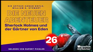 Sherlock Holmes und der Gärtner von Eden (Die neuen Abenteuer, Folge 26)