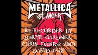 Metallica-My World re-recorder by Daryl Gardner, Chris Dando and David Cox