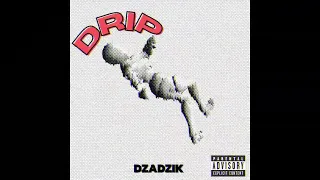 Džadžik - DRIP (OFFICAL AUDIO)
