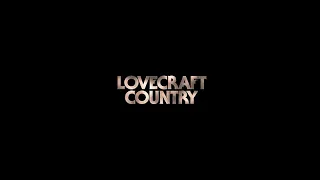 LOVECRAFT COUNTRY | СТРАНА ЛАВКРАФТА (Сезон 1) — Тизер | 2020 |