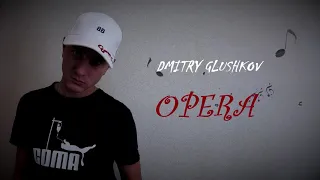 Dmitry Glushkov - Opera (Original mix)