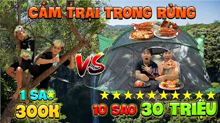 Bốc Thăm Cắm Trại 1 Sao vs 10 Sao Trong Rừng | Cắm Trại Trong Rừng 300k VS 30 Triệu