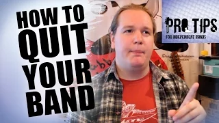 How To Quit Your Band [PTfIB]