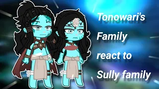 Tonowari's Family🌊react to Sully family // 🇫🇷/🇬🇧