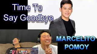 MARCELITO POMOY - Time To Say Goodbye - Reaction