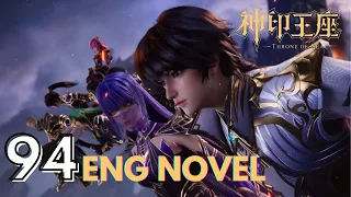 Throne of Seal《神印王座》Novel 94 Crisis in Zheng Nan Pass; Collaboration With Long HaoChen's Team