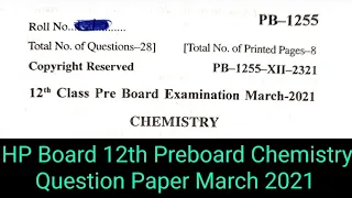 HP Board 12th Preboard Chemistry Question Paper March 2021 | HP Board 12th Chemistry Question Paper