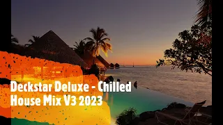 Deckstar Deluxe - Chilled Poolside House Mix 2023 V3