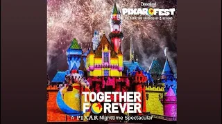 Disneyland- Together Forever: A Pixar Nighttime Spectacular Sound Source (2018)