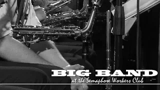 Adelaide Big Band (( a Night at the WORKERS ))