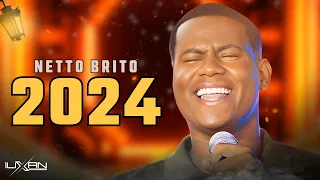 NETTO BRITO 2024, NETTO BRITO 2024 MAIO, NETTO BRITO E NATANZINHO LIMA, PRA ENCHER E DERRAMAR 3.0