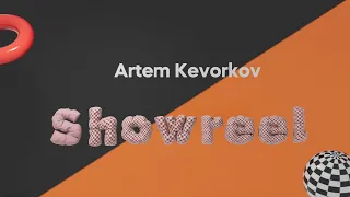 Artem Kevorkov - Motion Design Showreel