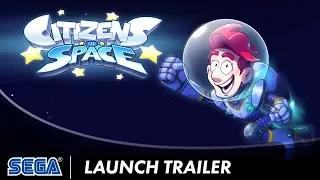 Citizens of Space | Launch Trailer