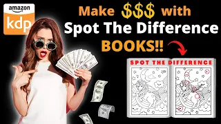 Make Money With Spot the Difference Books, Easy KDP Tutorial