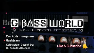 Oru kodi mangalam Song Bass Boosted HQ