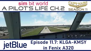 A Pilot's Life on Twitch,s11e07 KLGA-KMSY Fenix A320: Another Animated F/O [MSFS][VATSIM]