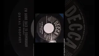 Orval Prophet - I'm Going Back To Birmingham / Don't Trade Your Love For Gold [Decca, 1951 hillbilly