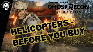 Tom clancy's Ghost Recon Breakpoint : What helicopters should you buy from Gyps to Opheis .