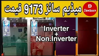 Dawlance Medium Size Refrigerator price In Pakistan || Dawlance 9173 Price || Dawlance Inverter Ref