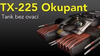 TX 225 "Okupant": Tank bez ovací