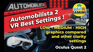 Automobilista 2 VR Best settings Oculus Quest 2