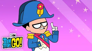 Napoleon | Teen Titans Go! | Cartoon Network