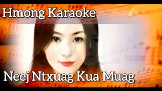 Neej Ntxuag Kua Muag - Billy Xiong |  Hmong Karaoke | Nkauj Hmong | Hmong Song | instrumental