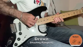 Smashing Pumpkins Drown - Guitar cover - with tabs, pedal and amp settings.