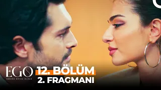 Ego 12. Bölüm 2. Fragmanı | Senin Olduğun Her Yer Bana Cennet!