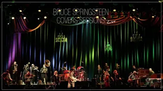 Bruce Springsteen & The Sessions Band: Covers Live 2006