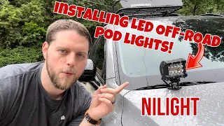 Installing Off-Road LED Pod Lights! (Nilight LED's)