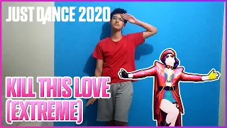 Just Dance 2020 - Kill This Love (Extreme) by BLACKPINK | Gameplay