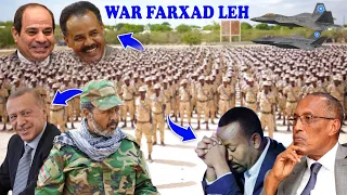 FARXAD: Xasan Sheekh oo Amray Dagaalka Ethiopia, Heegan La Geliyey Ciidanka, Garabka, Taageero Culus