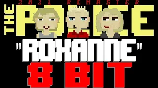 Roxanne (2021 Remaster) [8 Bit Tribute to The Police] - 8 Bit Universe