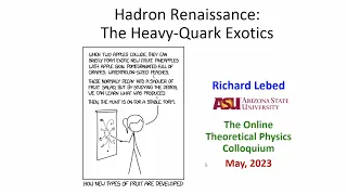 Hadron renaissance: The heavy-quark exotics
