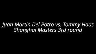 Tennis Betting Tips : Del Potro vs. Haas - Shanghai, 10/10/13