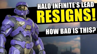 The Lead for Halo Infinite has Resigned... is this AS BAD as it looks?