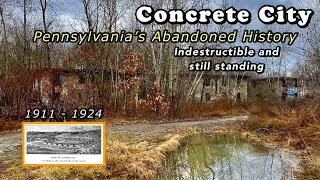 Concrete City | The Development that Dynamite couldn’t Destroy | Lost Pennsylvania History