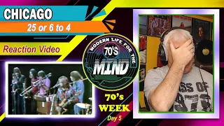 70's Week/Day 5  Chicago "25 or 6 to 4" REACTION VIDEO