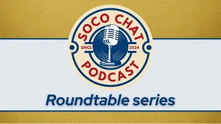 SoCo Chat Roundtable 2